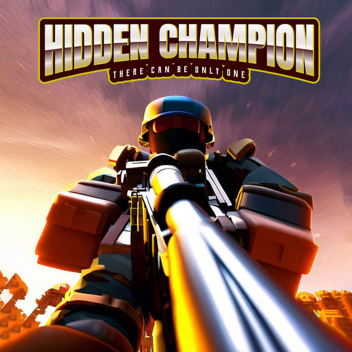 [NEW] 💥 Hidden Champion 💥 There can be only one!