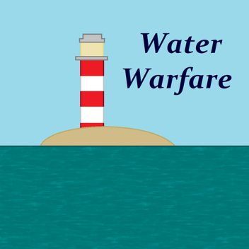 Water Warfare (Halted)