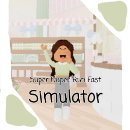 Super Duper Run Fast Simulator