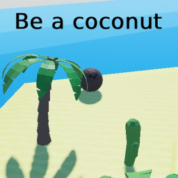 Be a coconut
