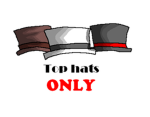 Top hats ONLY