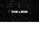 SOB x BOH