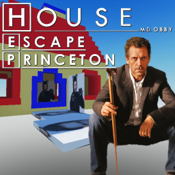 House MD Obby: Escape Princeton!!