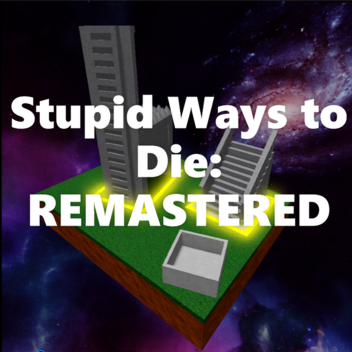 [DISCONTINUED] Stupid Ways to Die: REMASTERED