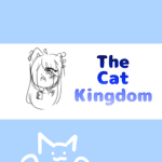 -The Cat Kingdom-