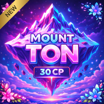 MOUNT TON [ FREE AVA + EVENT ]