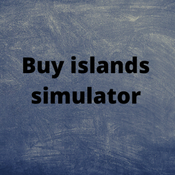 (Limited time gamepassl)Buy islands simulator