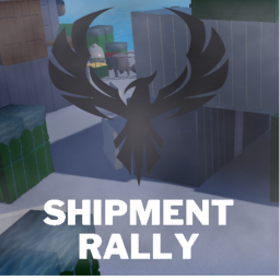 [PCF] FFA Rally / Shipment Facility