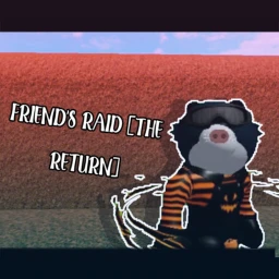 Friend's Raid [THE RETURN] COOMING SOON! icon