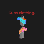 Sub's Clothing.