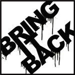 Bring It Back!