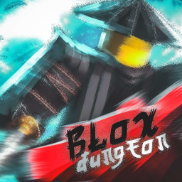 Blox Dungeons 🐲 [Early Test]