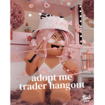 Adopt me Trader Hangout