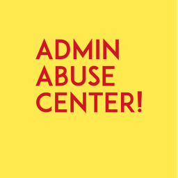 Admin Abuse Center