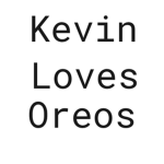 Kevin loves Oreos