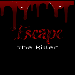 Escape The Killer