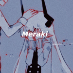 Meraki ツ