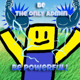 Be The Only Admin! (Survive the Admin) (ALPHA 2.0)