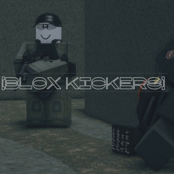BLOX KICKERS