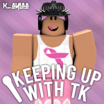 Keeping Up With TK