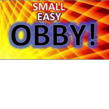 Small Fun Easy Obby!
