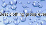 Best clothing group ever