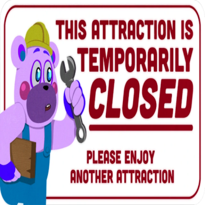 fnaf security breach attraction closed sign Roblox decal