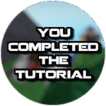You Completed The Tutorial!