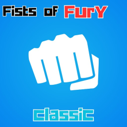 Fists of Fury Classic