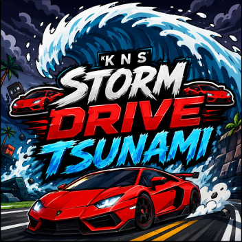 🏎️ ᴷ啬ˢ Storm Drive Tsunami 🏎️ 