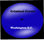 [[ USA ]] - Criminal Crews of Washington D.C
