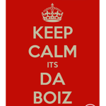 Hold up hold up we Da boiz