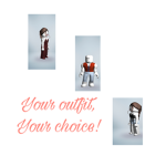 Customized outfits!