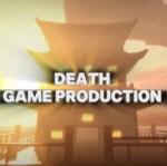 DEATH GAME PRODUCTION