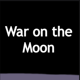 War on the Moon