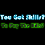 U Got Skills?