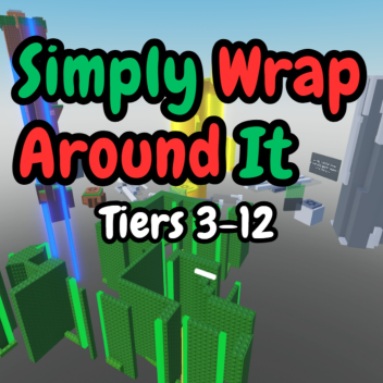 WrapAround it [Tier 4-12]