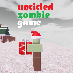 [🎄CHRISTMAS] untitled zombie game
