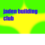 Jadens Building club