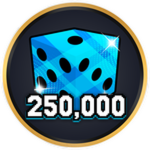 Roll 250,000 Times!