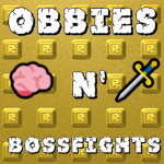 Obbies N' Boss-Fights