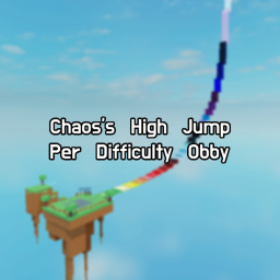Chaos's High Jump Per Difficulty Obby