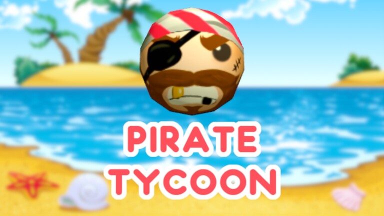 Pirate Tycoon — official Roblox game image