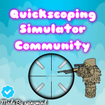 Quickscoping Simulator Community