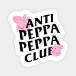 Anti Peppa Pig Club