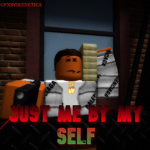 Just me by myself