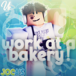 [SOON] Work at a Bakery! 🍪