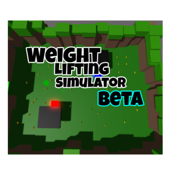 Weight Lifting Simulator[Beta]