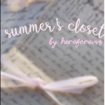 ღ summer’s closet