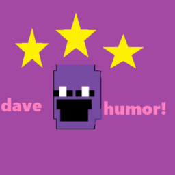The Dave Museum!
